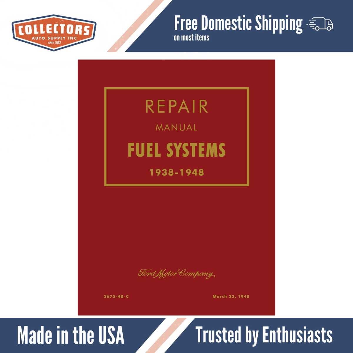 1938 - 1948 Ford Fuel Systems Repair Manual