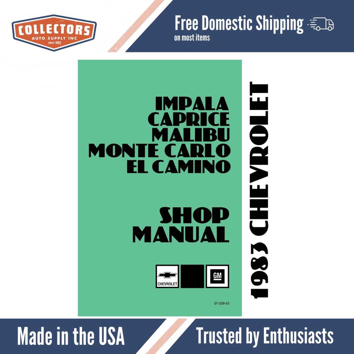 1983 Chevrolet Shop Manual (Monte Carlo El Camino Malibu Impala Caprice) - Includes 11x26 in Wiring Diagrams