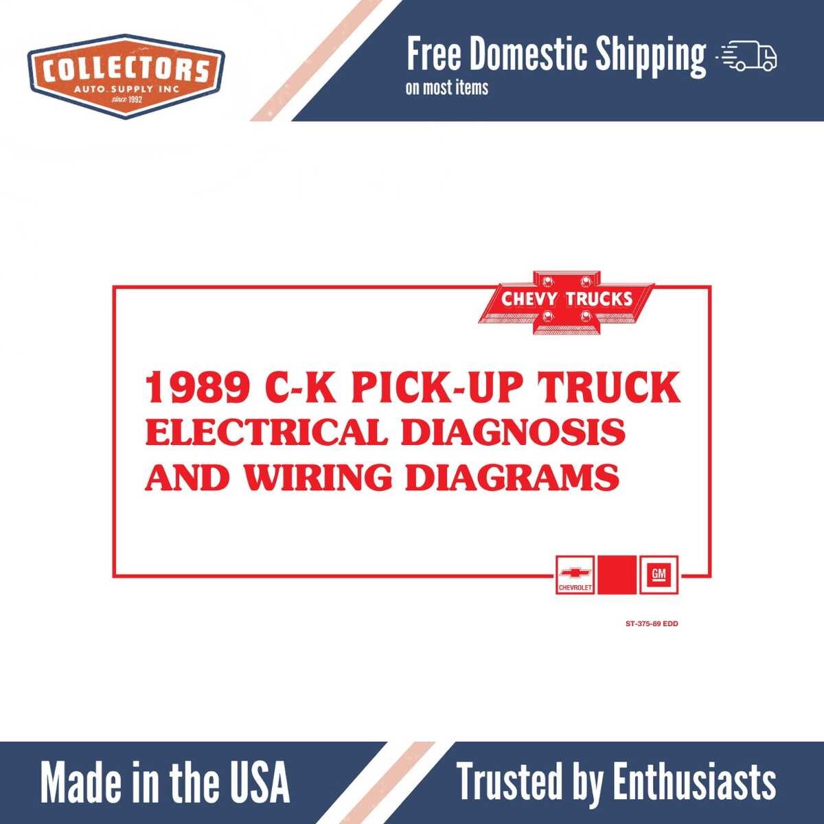 1989 Chevrolet C-K Pickup Truck Electrical Diagnosis and Wiring Diagrams Manual - 11x17 inch COLOR
