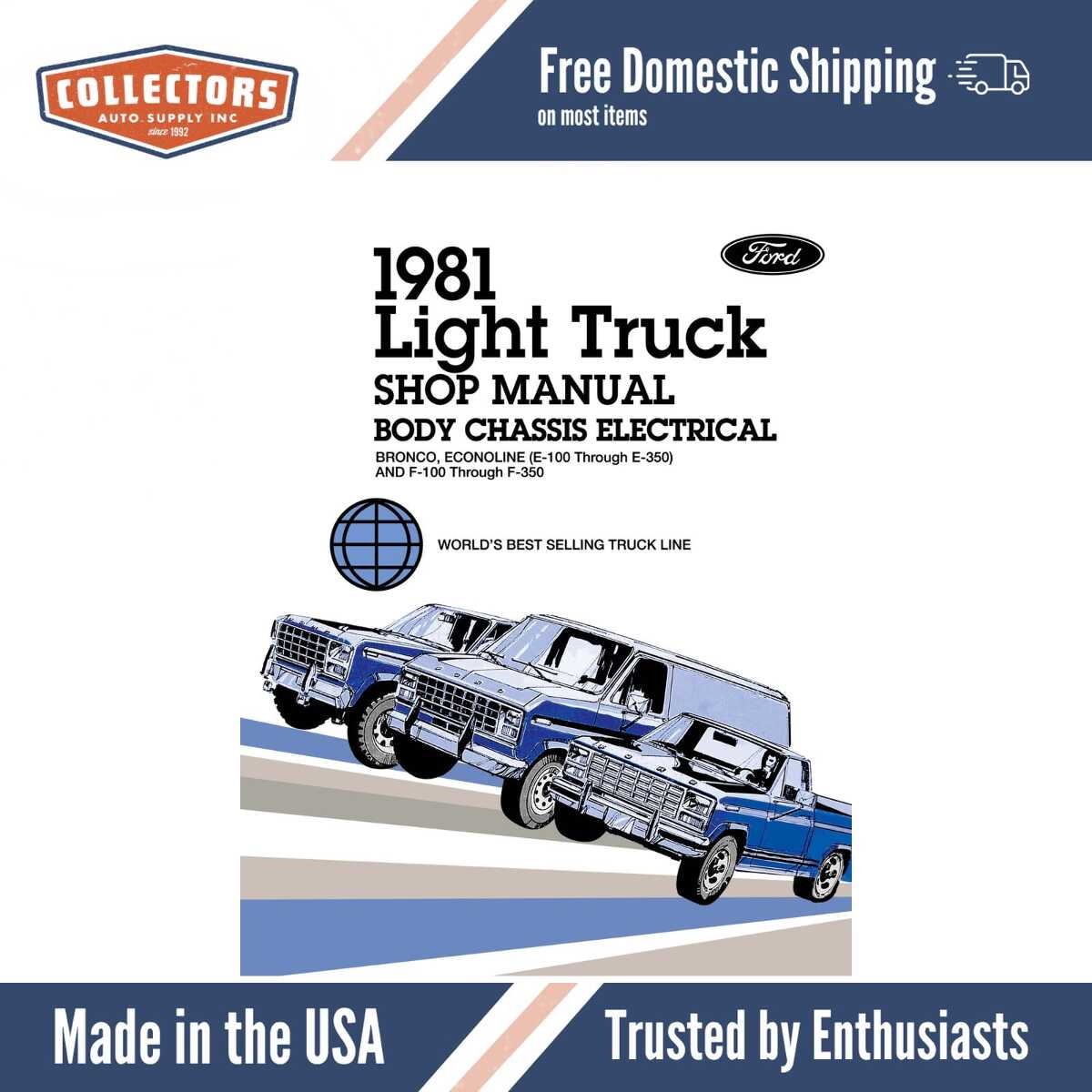 1981 Ford Econoline Vans F100-350 Trucks Bronco Shop Manual - Body Chassis Engine Electrical
