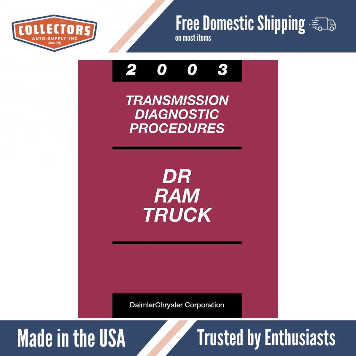 2003 Dodge DR Ram Truck Transmission Diagnostic Procedures