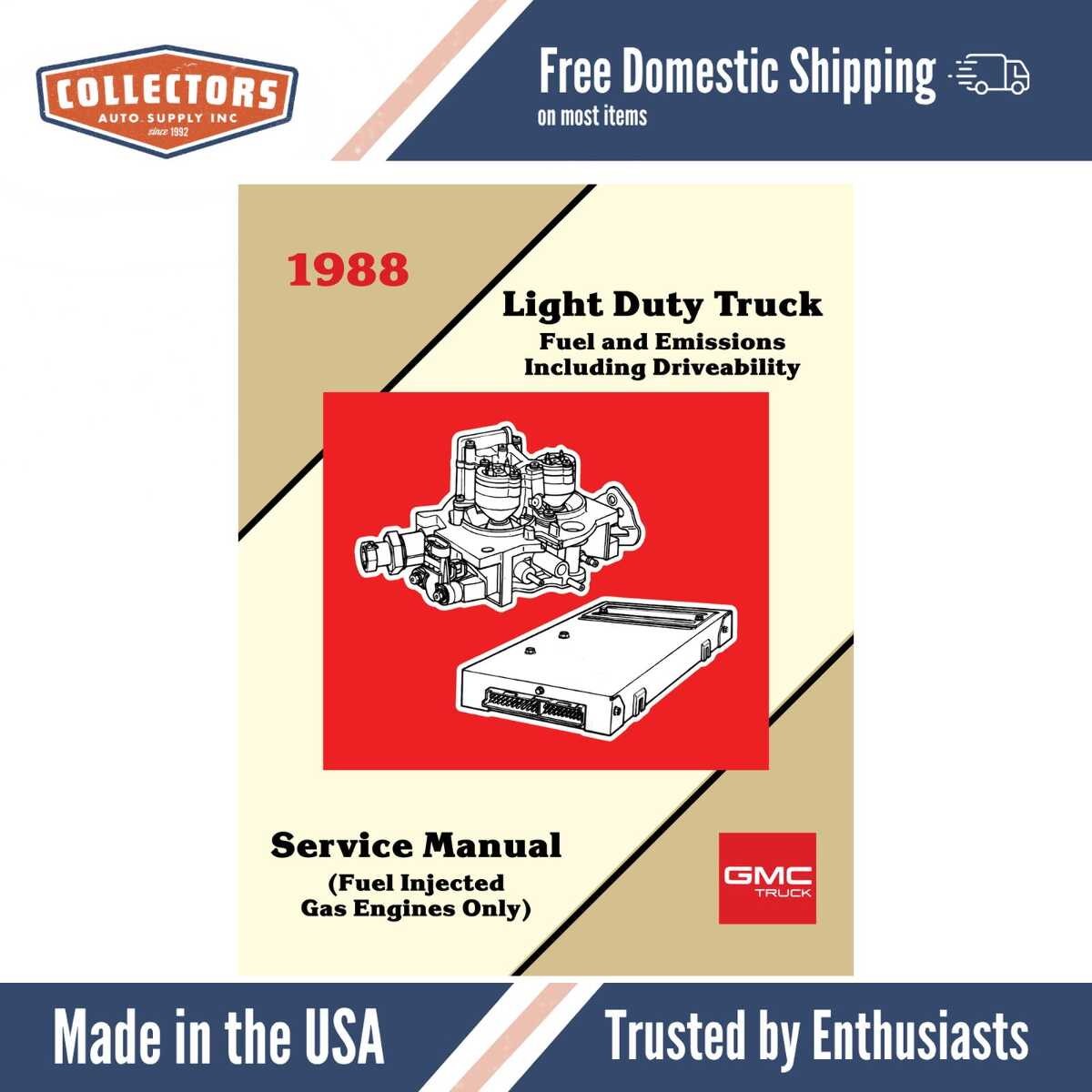 1988 GMC Truck Fuel Emissions Driveability Service Manual (Fuel Injected Gas Engines Only)