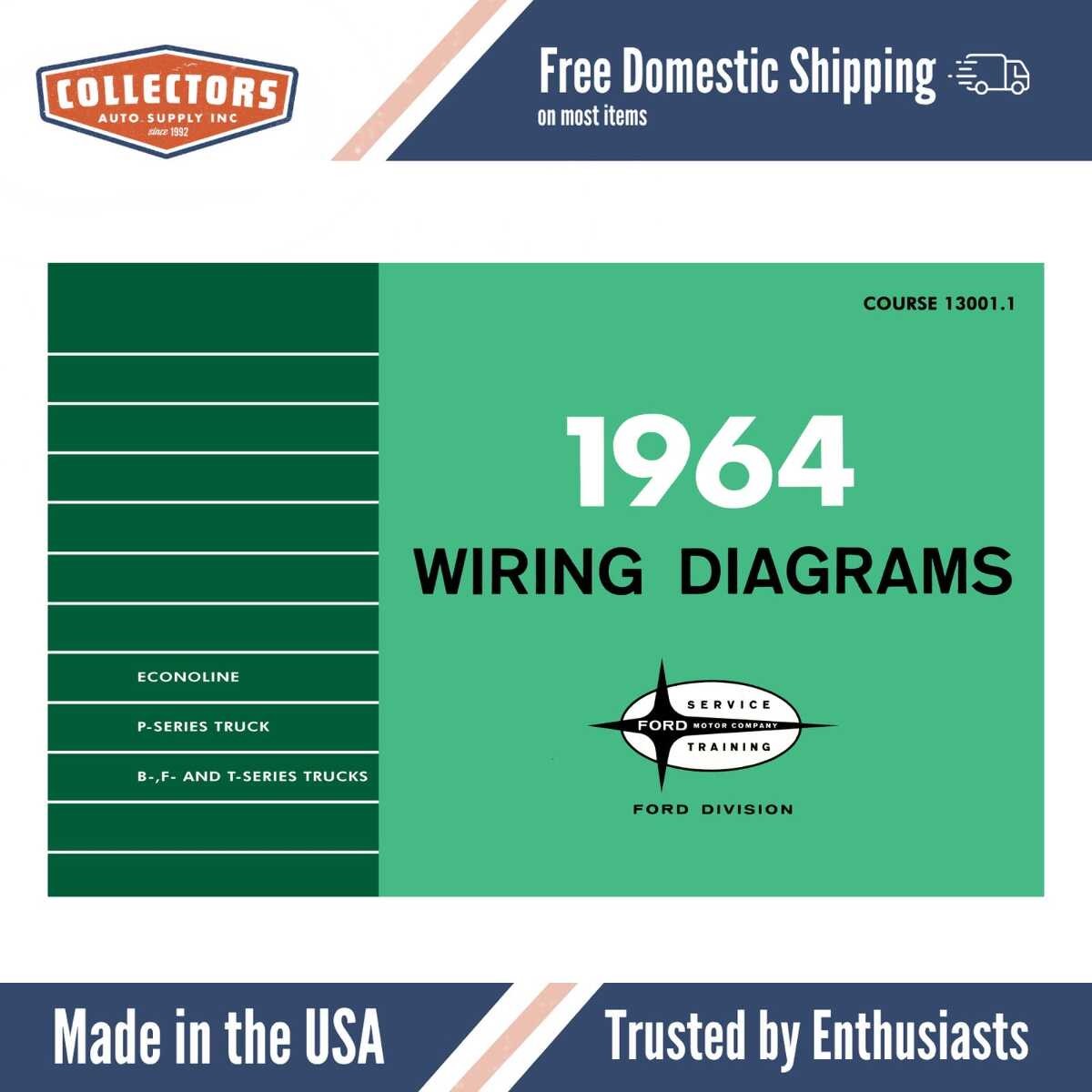 1964 Ford F-Series B- T- Series Truck Econoline P-Series Van Wiring Diagrams Manual - 11x17 inch COMB Bound