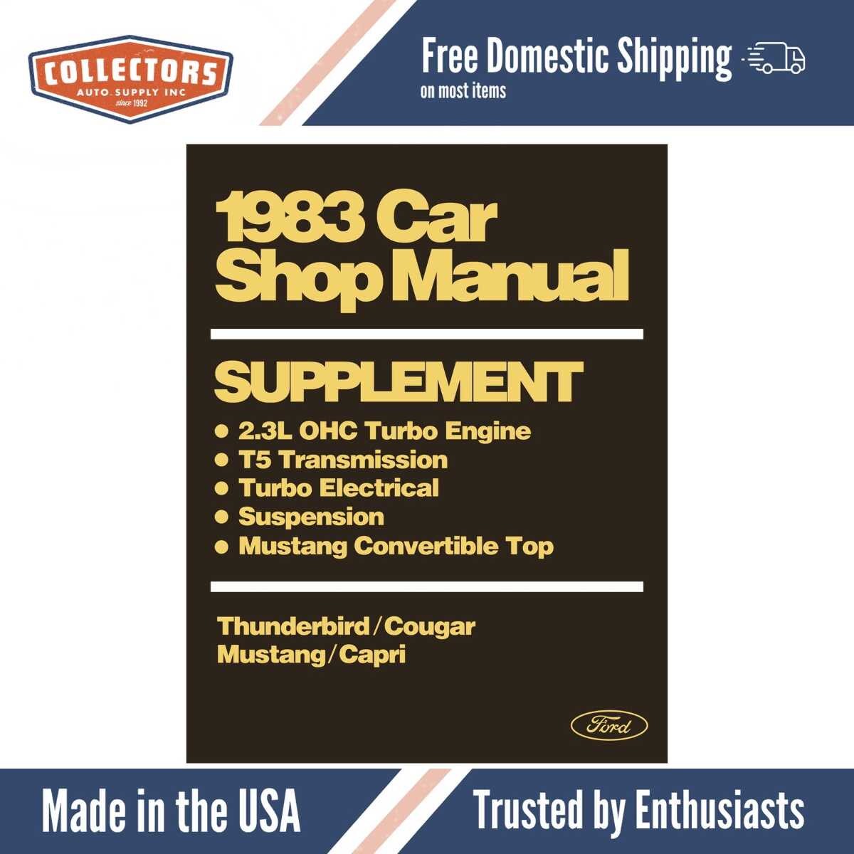 1983 Ford 23L Turbo T5 Transmission Suspension Mustang Convertible Top Shop Manual Supplement