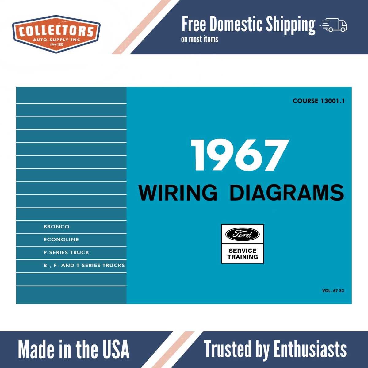 1967 Ford F-Series Truck Bronco Econoline P- B- T-Series Wiring Diagrams Manual - 11x17 inch COMB Bound
