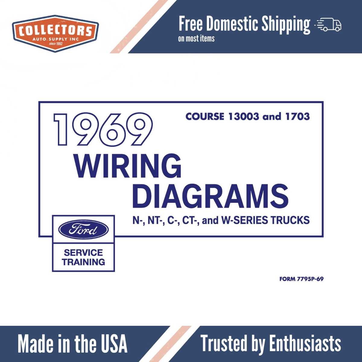 1969 Ford N NT C CT-Series W-Series Truck Wiring Diagrams Manual - 11x17 inch COMB Bound